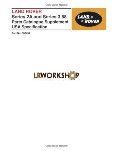 9781783180264 - Land Rover Series 2A and Series 3 88 Parts Catalogue USA Supplement